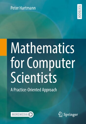 خرید و دانلود نسخه کامل کتاب Mathematics for Computer Scientists: A Practice-Oriented Approach