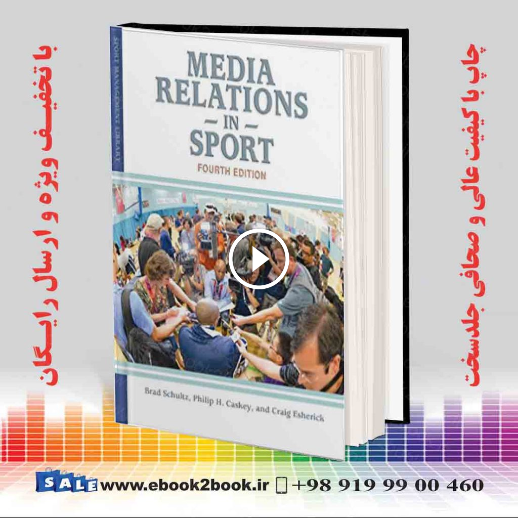 Media Relations in Sport 4th Edition