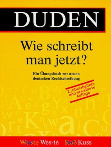 Duden Wie schreibt man jetzt