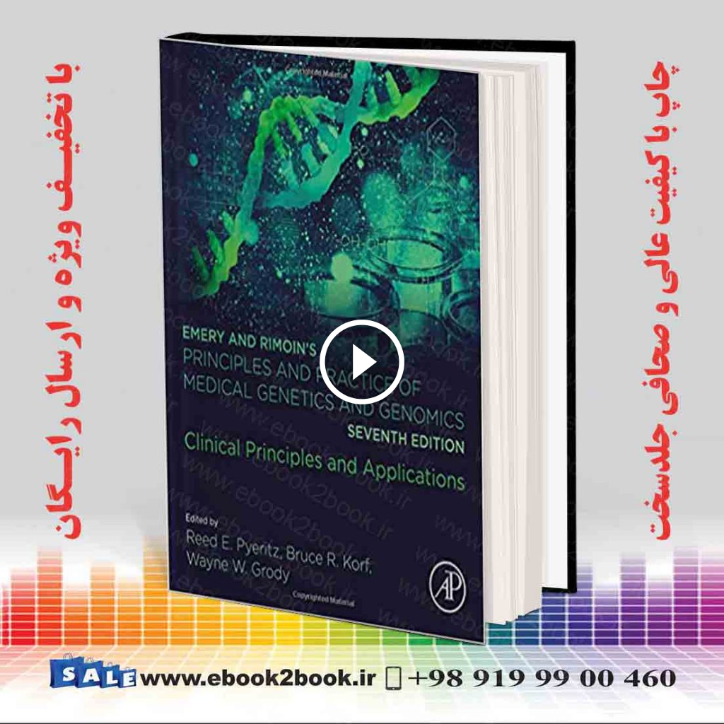 Emery and Rimoin’s Principles and Practice of Medical Genetics and Genomics 7th Edition