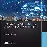 خرید و دانلود نسخه کامل کتاب Practical AI for Cybersecurity