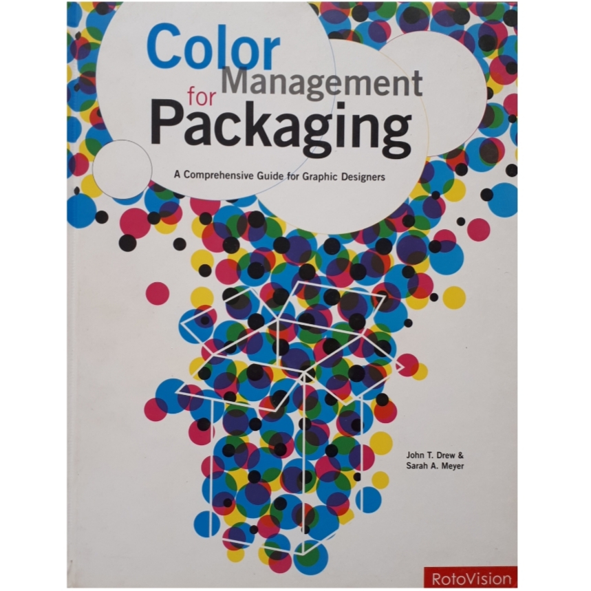كتاب Color Management for Packaging: A Comprehensive Guide for Graphic Designers اثر John Drew انتشارات Rotovision
