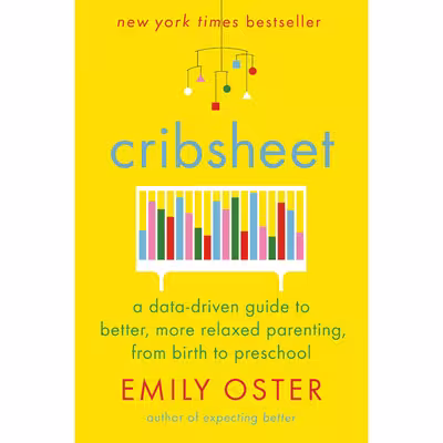 کتاب Cribsheet اثر Emily Oster انتشارات Penguin Press