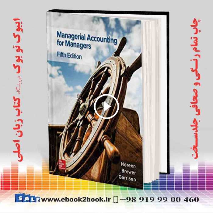 Managerial Accounting for Managers 5th Edition