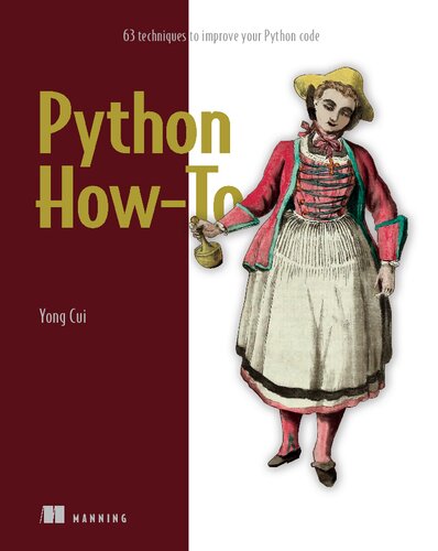 خرید و دانلود نسخه کامل کتاب Python How-To: 63 techniques to improve your Python code