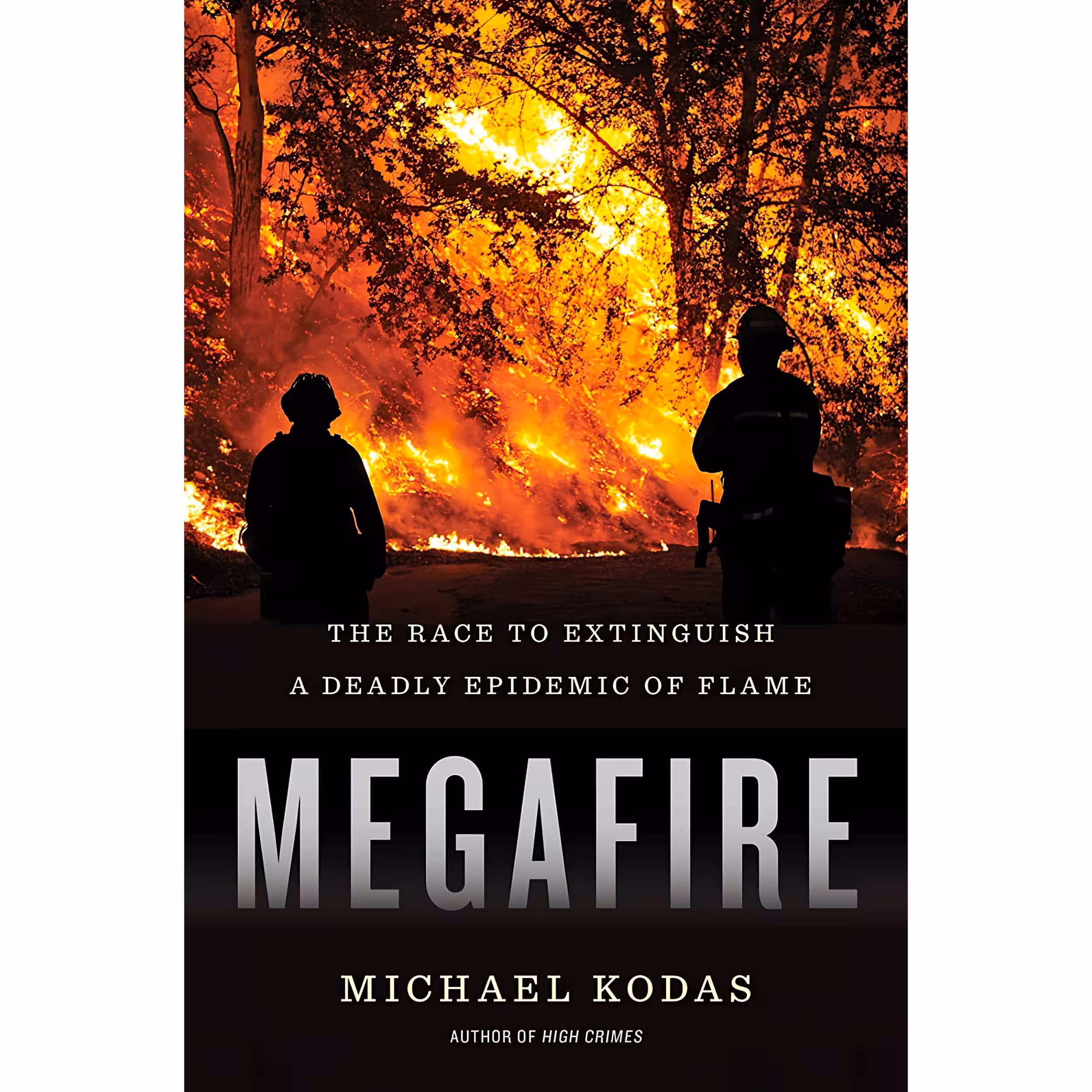 کتاب Megafire اثر Michael Kodas انتشارات Mariner Books