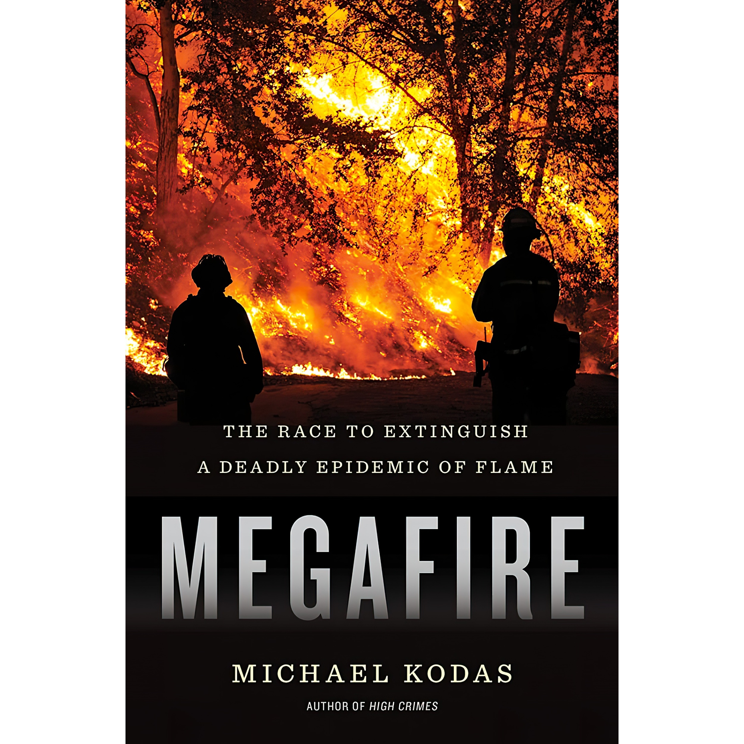 کتاب Megafire اثر Michael Kodas انتشارات Mariner Books