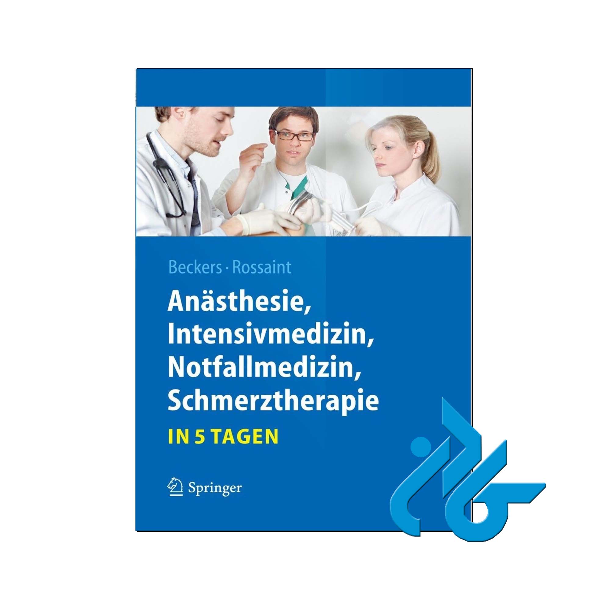 Anasthesie Intensivmedizin خرید از فروشگاه کتاب کادن تا 50% تخفیف