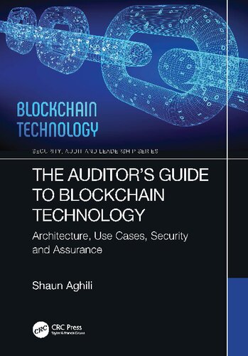 خرید و دانلود نسخه کامل کتاب The Auditor&#039;s Guide to Blockchain Technology: Architecture, Use Cases, Security and Assurance