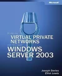 خرید و دانلود نسخه کامل کتاب Deploying Virtual Private Networks With Microsoft Windows Server 2003