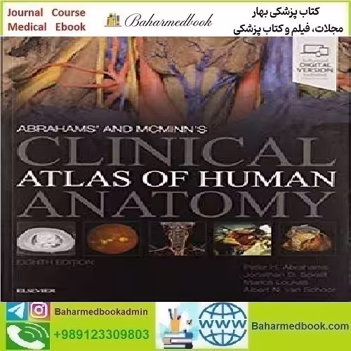 Abrahams' and McMinn's Clinical Atlas of Human Anatomy 2020