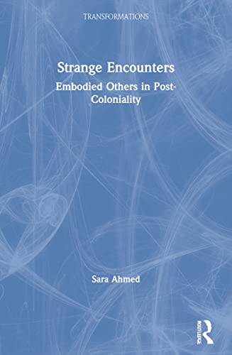 خرید و دانلود نسخه کامل کتاب Strange Encounters Embodied Others in Post-Coloniality - PDF