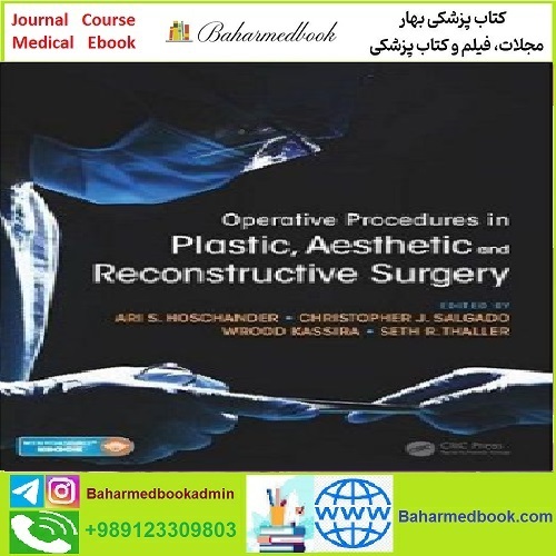 Operative Procedures in Plastic Aesthetic and Reconstructive Sur