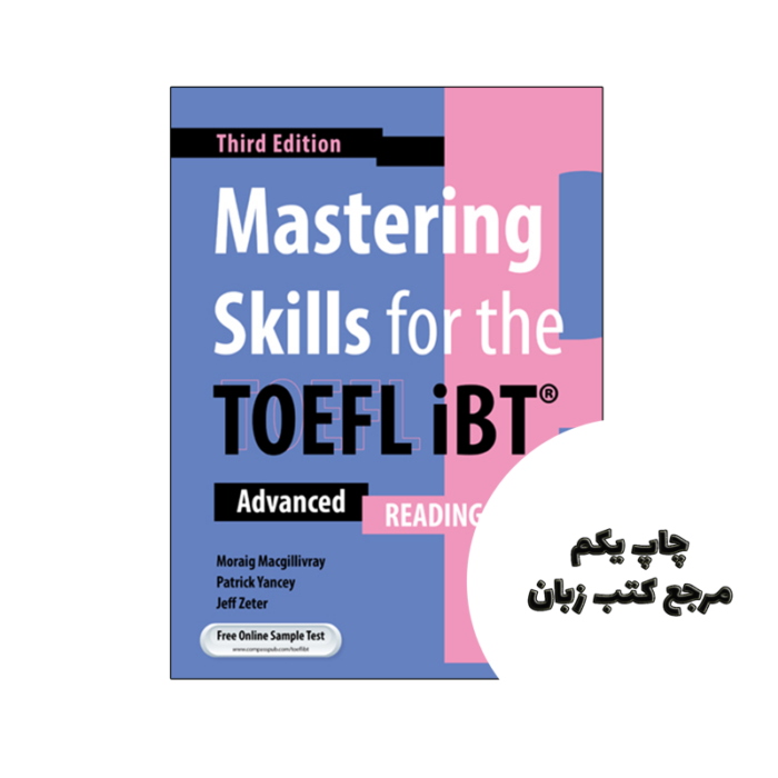 کتاب mastering skills for the toefl ibt advanced Reading 3rd نویسنده Paul Edmunds, Nancie McKinnon, Jeff Zeter