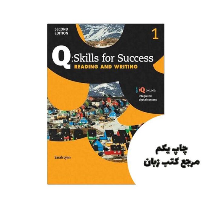 کتاب Q Skills for Success 1 Reading and Writing 2nd ( چاپ رنگی ) نویسنده Sarah Lynn