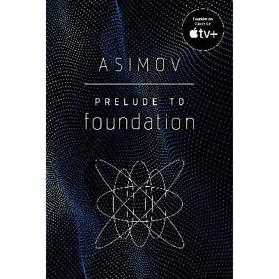 کتاب Prelude to Foundation اثر Isaac Asimov انتشارات Del Rey