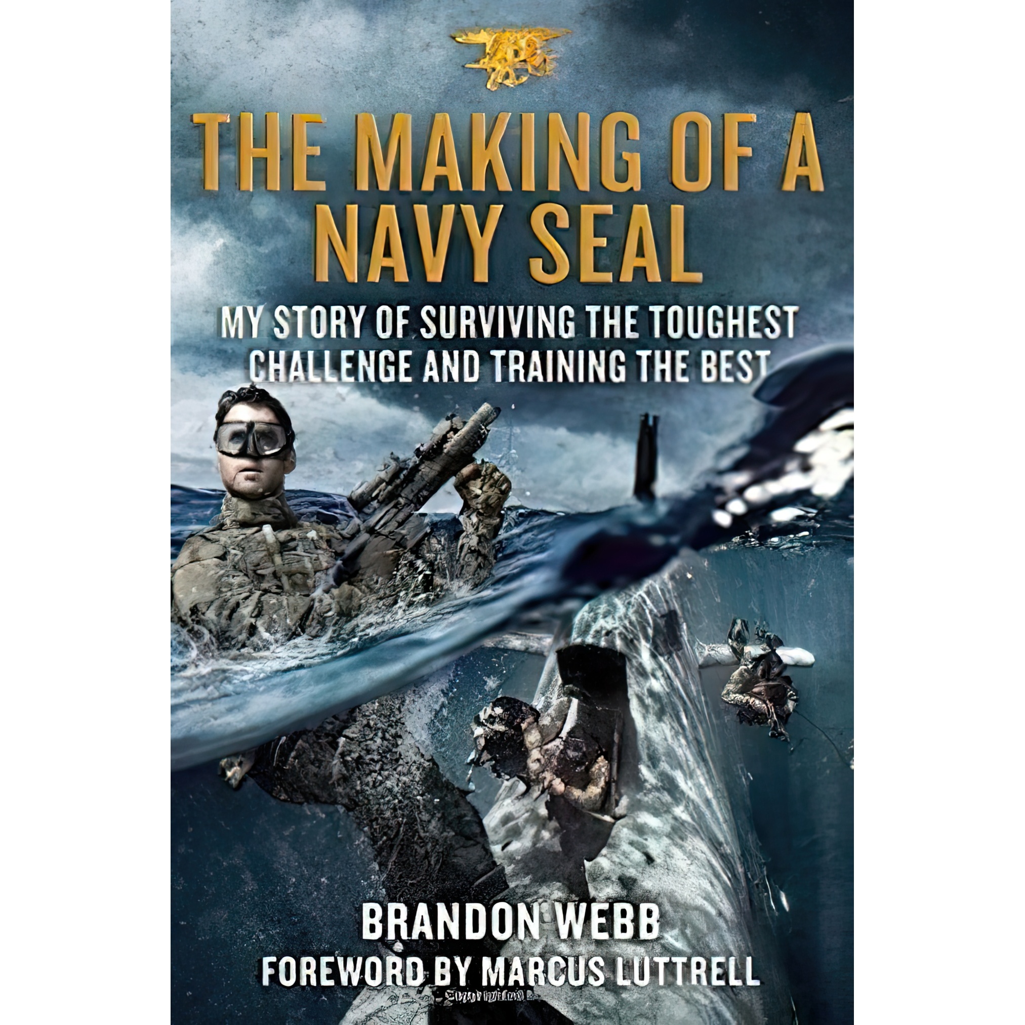 کتاب The Making of a Navy Seal اثر John David Mann and Brandon Webb انتشارات St. Martin's Press