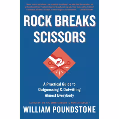کتاب Rock Breaks Scissors اثر William Poundstone انتشارات تازه ها