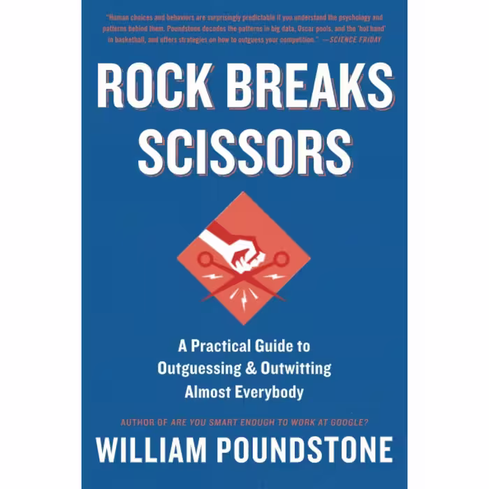 کتاب Rock Breaks Scissors اثر William Poundstone انتشارات تازه ها