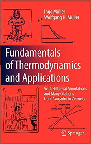 󾕇 دانلود کتاب Fundamentals Of Thermodynamics And Applications - With Historical Annotations And Many Citations From Avogadro To Zermelo, 2009 - دانلود کتاب های دانشگاهی