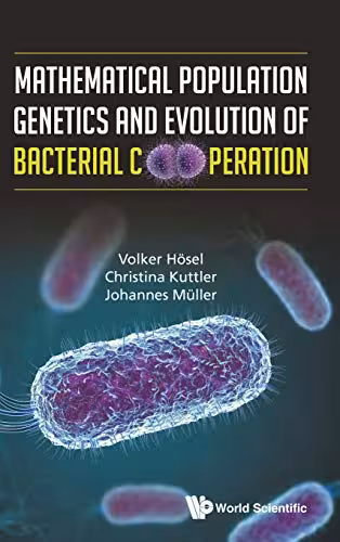 خرید و دانلود نسخه کامل کتاب Mathematical Population Genetics and Evolution of Bacterial Cooperation
