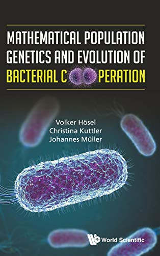 خرید و دانلود نسخه کامل کتاب Mathematical Population Genetics and Evolution of Bacterial Cooperation