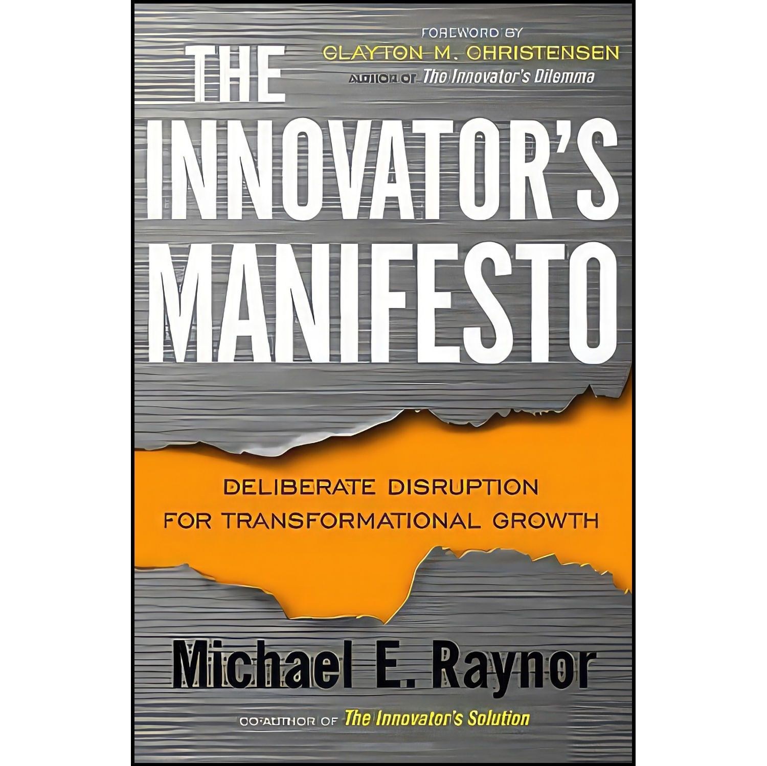 کتاب زبان اصلی The Innovators Manifesto اثر Michael E Raynor