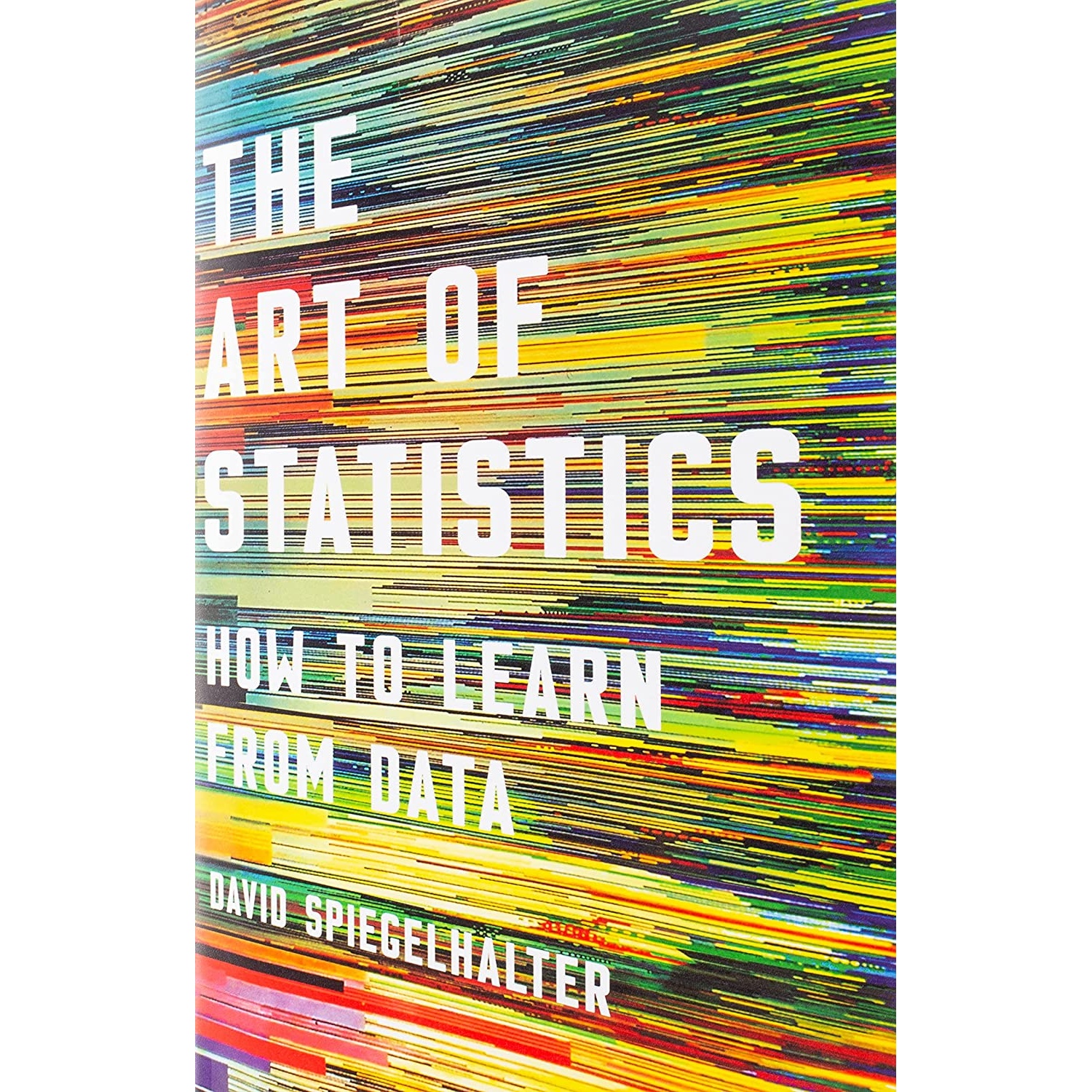کتاب The Art of Statistics اثر David Spiegelhalter انتشارات Basic Books