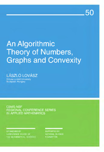 خرید و دانلود نسخه کامل کتاب An Algorithmic Theory of Numbers, Graphs and Convexity