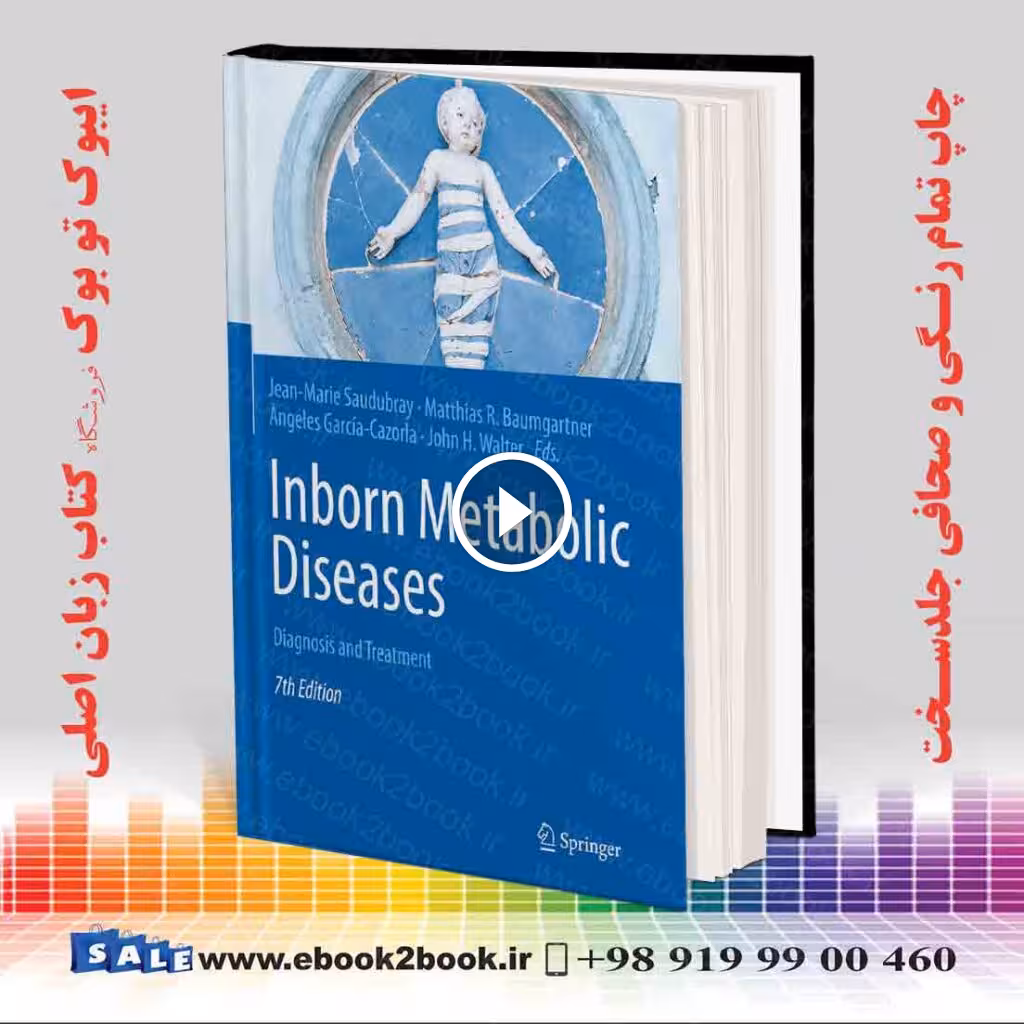 Inborn Metabolic Diseases: Diagnosis and Treatment, Seventh Edition
