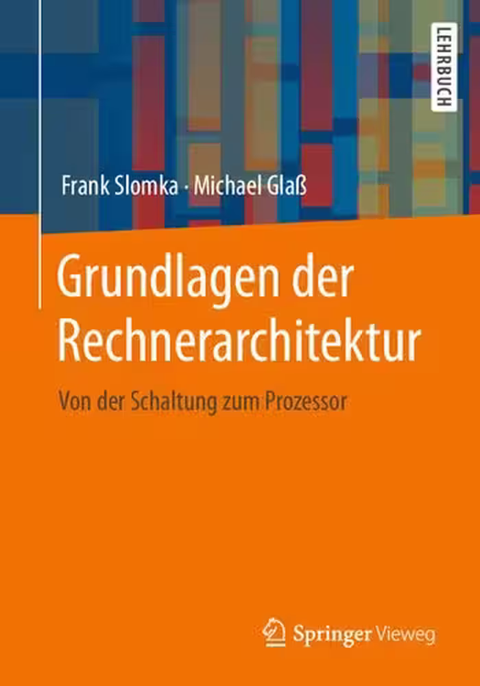 خرید و دانلود نسخه کامل کتاب Grundlagen der Rechnerarchitektur: Von der Schaltung zum Prozessor