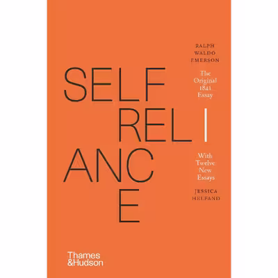کتاب Self-Reliance اثر Ralph Waldo Emerson and Jessica Helfand انتشارات Thames &amp; Hudson