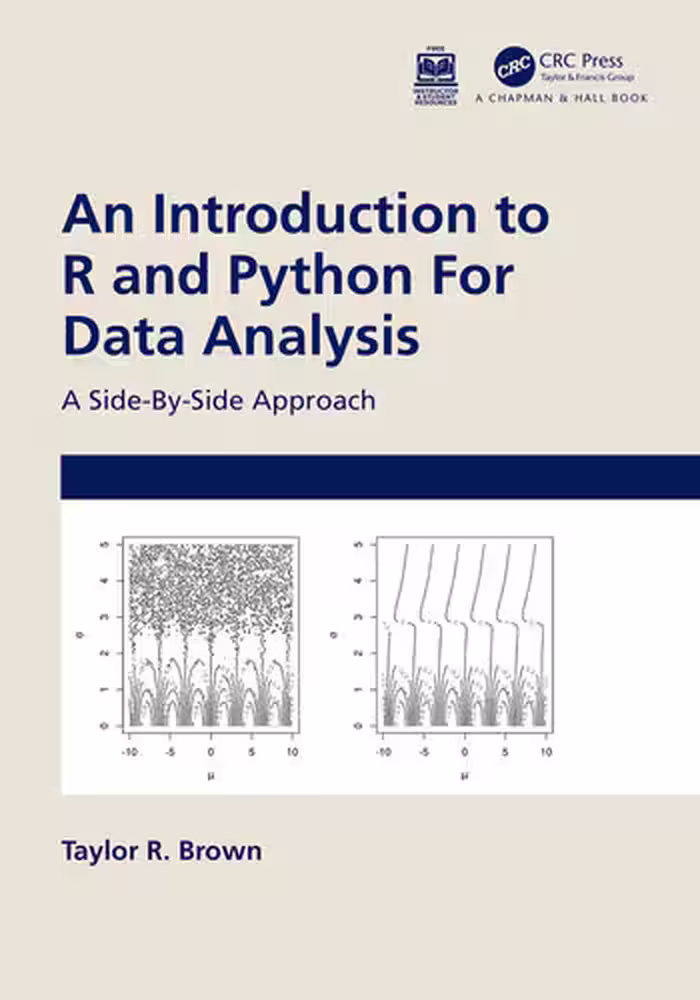 خرید و دانلود نسخه کامل کتاب An Introduction to R and Python For Data Analysis: A Side-By-Side Approach