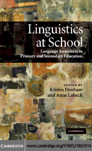 خرید و دانلود نسخه کامل کتاب Linguistics at School: Language Awareness in Primary and Secondary Education