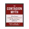 کتاب The Contagion Myth: Why Viruses (including &amp;#34;Coronavirus&amp;#34;) Are Not the Cause of Disease اثر Thomas S. Cowan, Sally Fallon Morell انتشارات مؤلفین طلایی