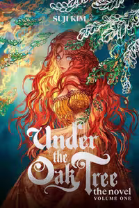 Under the Oak Tree (Under the Oak Tree – Novel Volume 1)