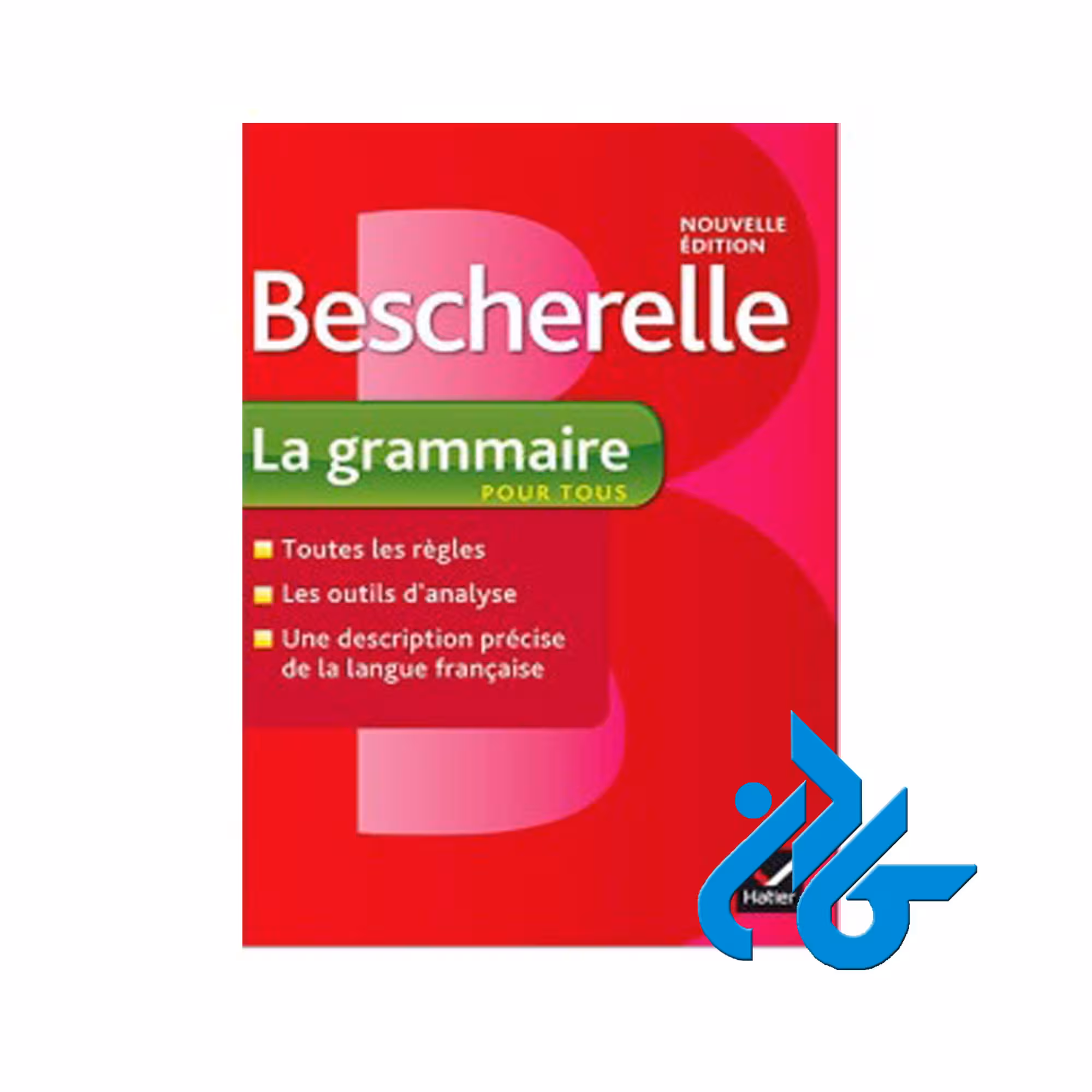 Bescherelle La Grammaire خرید از فروشگاه کتاب کادن تا 50% تخفیف خرید کتاب فرانسه
