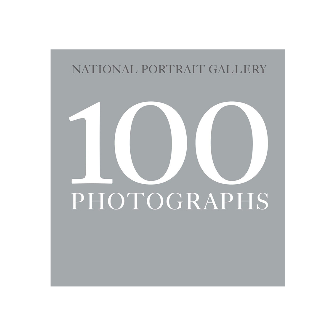 کتاب 100 Photographs اثر جمعی از نویسندگان انتشارات National Portrait Gallery Publications