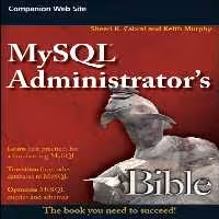 خرید و دانلود نسخه کامل کتاب MySQL Administrator's Bible (Bible (Wiley))