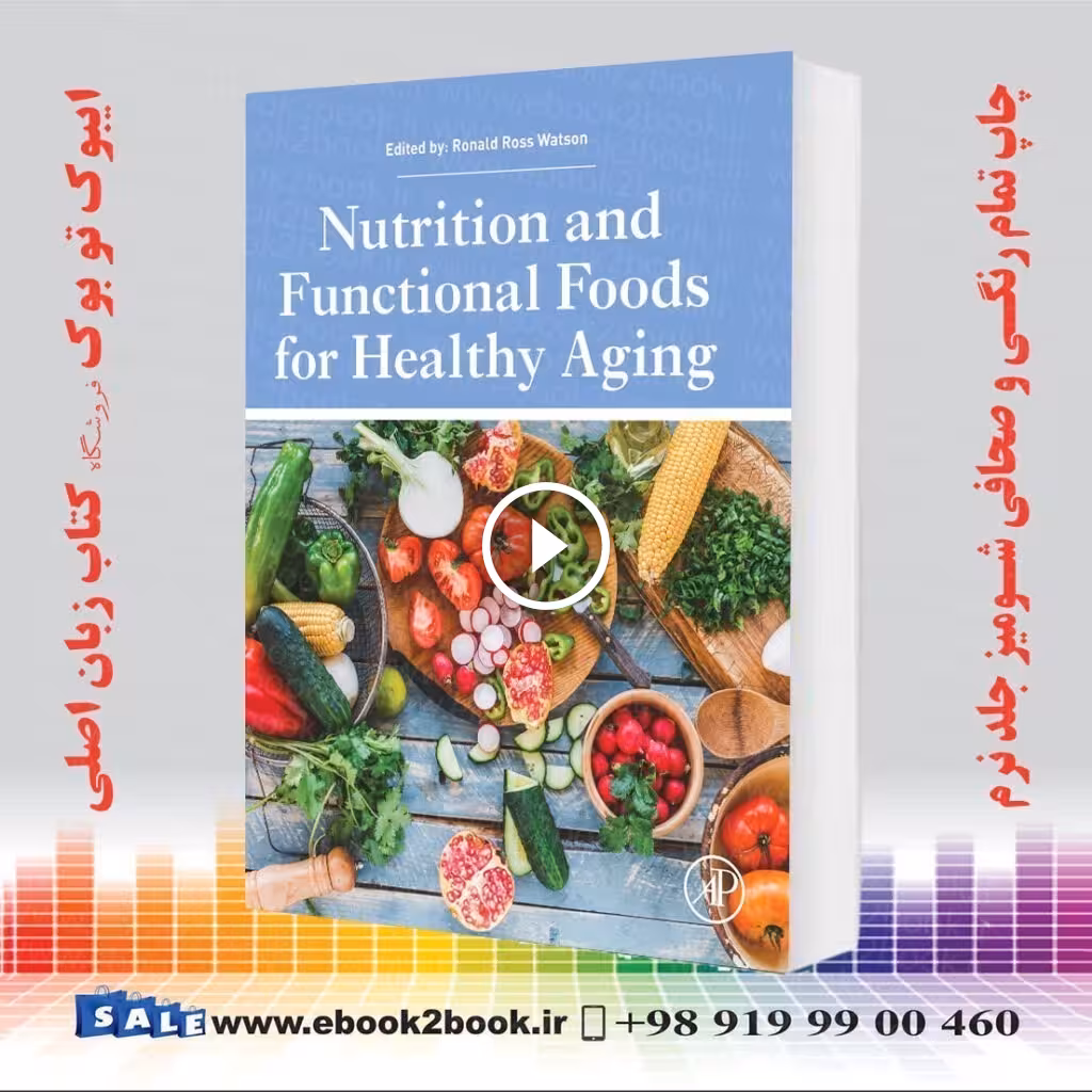Nutrition and Functional Foods for Healthy Aging