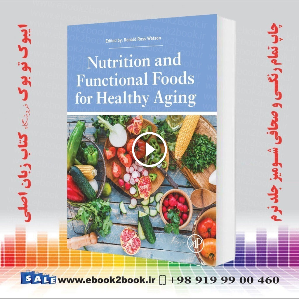 Nutrition and Functional Foods for Healthy Aging