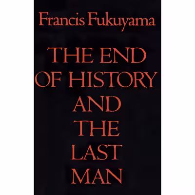 کتاب The End of History and the Last Man اثر Francis Fukuyama انتشارات Free Press