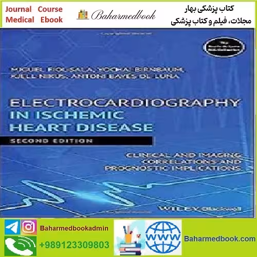 Electrocardiography in Ischemic Heart Disease TRUE PDF price 1€ - کتاب پزشکی بهار