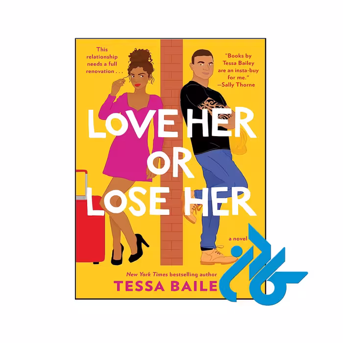 خرید و قیمت کتاب Love Her or Lose Her از فروشگاه کادن
