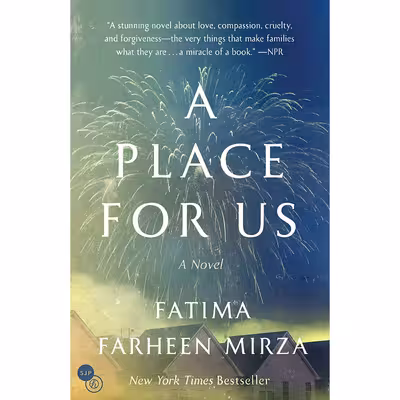 کتاب A Place for Us اثر Fatima Farheen Mirza انتشارات SJP for Hogarth