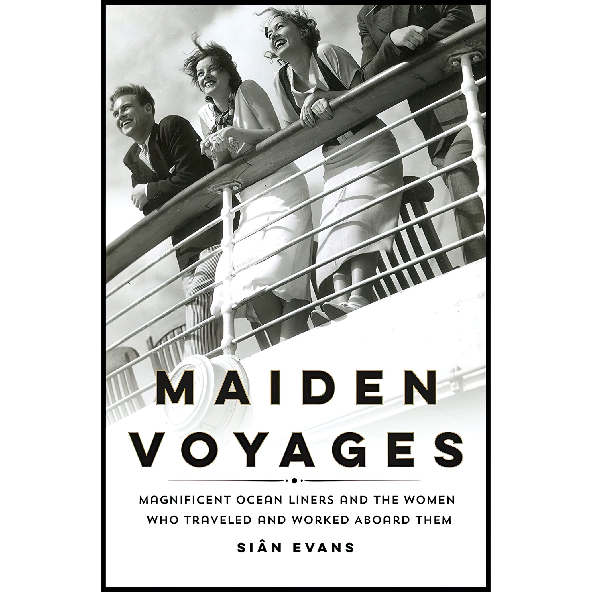 کتاب Maiden Voyages اثر Evans Sian انتشارات St Martin,s Press