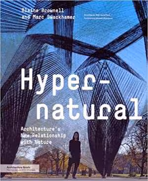 [PDF] دانلود کتاب Hypernatural - Architecture's New Relationship with Nature, 2015