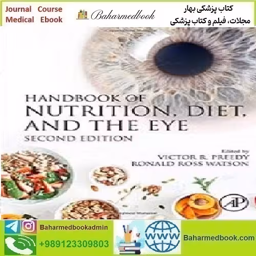 Handbook of Nutrition Diet and the Eye 2019 TRUE PDF price 1€ - کتاب پزشکی بهار