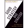 کتاب Good Strategy Bad Strategy اثر Richard P. Rumelt انتشارات Profile Books