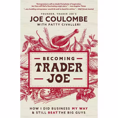 کتاب Becoming Trader Joe اثر Joe Coulombe and Patty Civalleri انتشارات HarperCollins Leadership